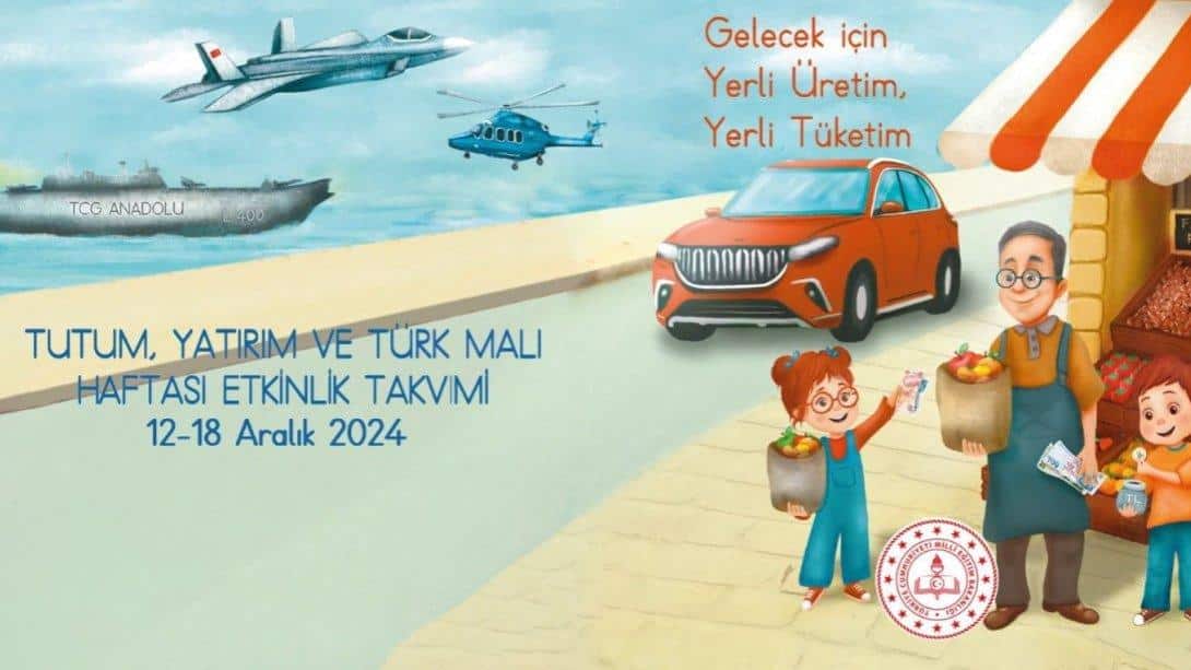 TUTUM, YATIRIM VE TÜRK MALLARI HAFTASI, 